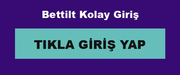 Bettilt Kolay Giriş infografik