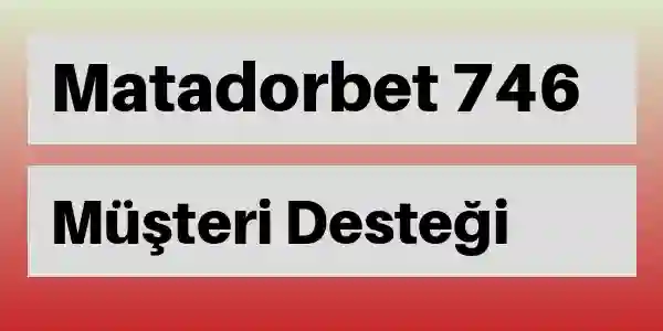 Matadorbet destek 746